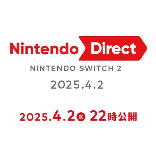 Nintendo Switch 2 Special Direct Announced for April 2 at 9 PM